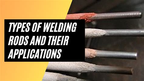 welding rods types and uses